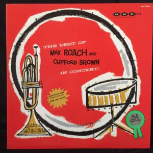 Vinilo Max Roach And Clifford Brown - The  Best In Concert! (Ed. Mono Japón, 1976)