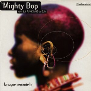Vinilo Mighty Bop Feat. La Funk Mob Et  EJM - La Vague Sensorielle (1ª Ed. Francia, 1995, 2 discos)