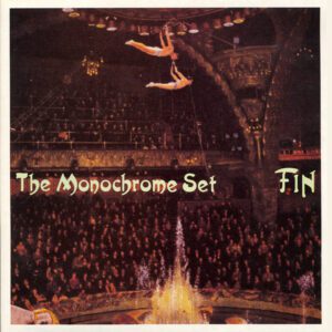 Vinilo Monochrome Set, The - Fin (1ª Ed.  UK, 1986)