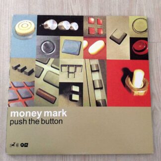 Vinilo Money Mark - Push The Button (1ª  Ed. UK, 1998)