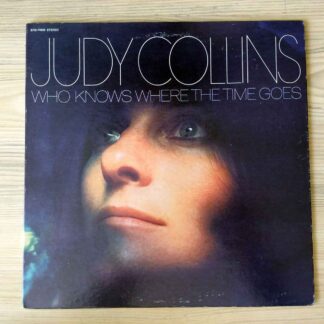 Vinilo Judy Collins - Who Knows Where The  Time Goes (1ª Ed. USA, 1968)