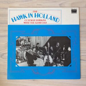 Vinilo Coleman Hawkins With The Ramblers  - The Hawk In Holland (Ed. Japón, 1983)