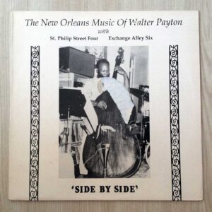 Vinilo Walter Payton - Side By Side / The  New Orleans Music Of Walter Payton Ed. USA, 1985)