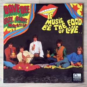 Vinilo Dave Dee, Dozy, Beaky, Mick &  Tich - If Music Be The Food Of Love ... Prepare For Indigestion (Ed. Holanda)