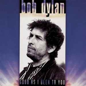 CD Bob Dylan - Good As I Been To You (Ed. Japón, 1992)