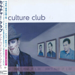 CD Culture Club - Don't Mind If I Do (Ed. Japón, 1999)
