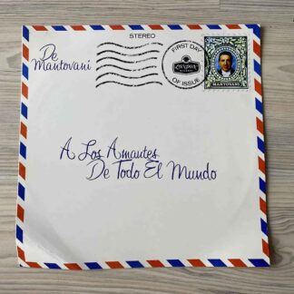 Vinilo Mantovani And His Orchestra - A  Los Amantes De Todo El Mundo (1ª Ed. Chile, 1972)