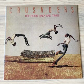 Vinilo Crusaders, the - The Good And Bad  Times (1ª Ed. Japón, 1986)