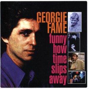 CD Georgie Fame -  Funny How Time Slips Away (The Pye Anthology) (1ª Ed. Japón, 2001)