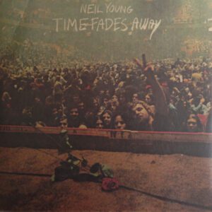 Vinilo Neil Young - Time Fades Away (1ª  Ed. Japón, 1973)